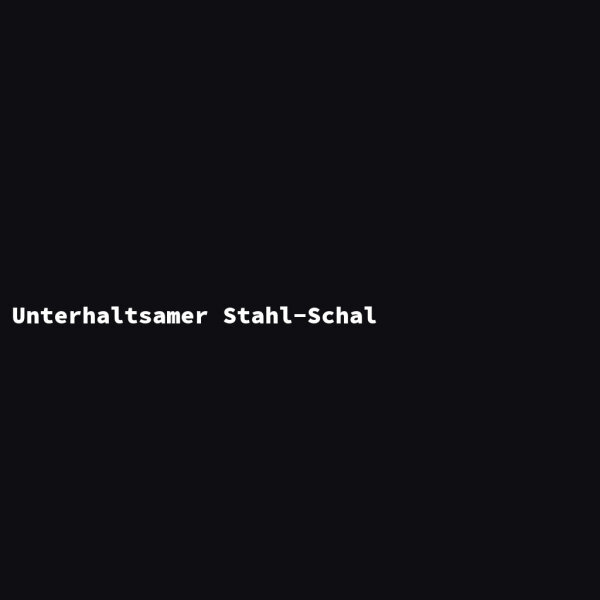 Unterhaltsamer Stahl-Schal