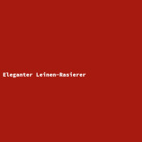 Eleganter Leinen-Rasierer
