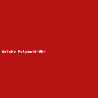 Weiche Polyamid-Uhr