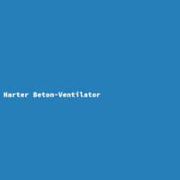 Harter Beton-Ventilator