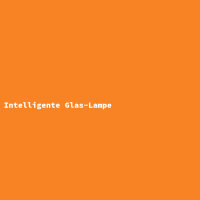 Intelligente Glas-Lampe