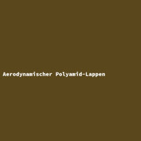 Aerodynamischer Polyamid-Lappen