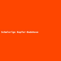 Schmierige Kupfer-Badehose