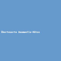 Überteuerte Baumwolle-Mütze