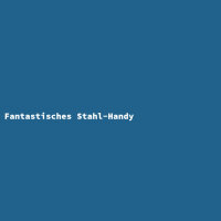 Fantastisches Stahl-Handy
