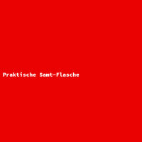 Praktische Samt-Flasche