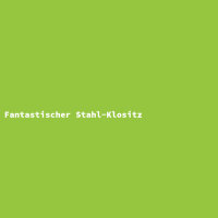 Fantastischer Stahl-Klositz