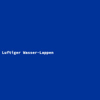 Luftiger Wasser-Lappen